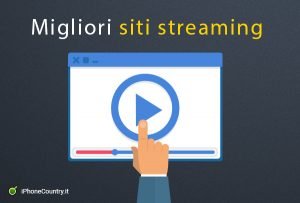 Migliori siti streaming gratis