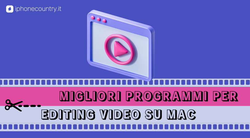 Programmi editing video per Mac